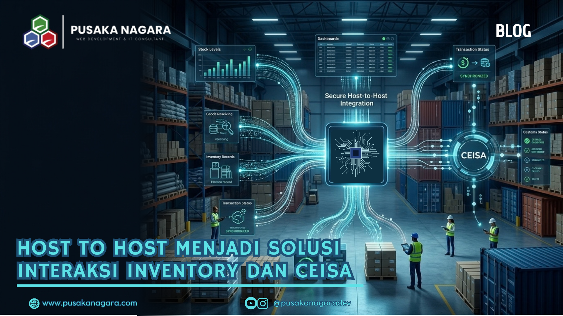 Host to Host Menjadi Solusi Interaksi Inventory dan CEISA - PUSAKA NAGARA